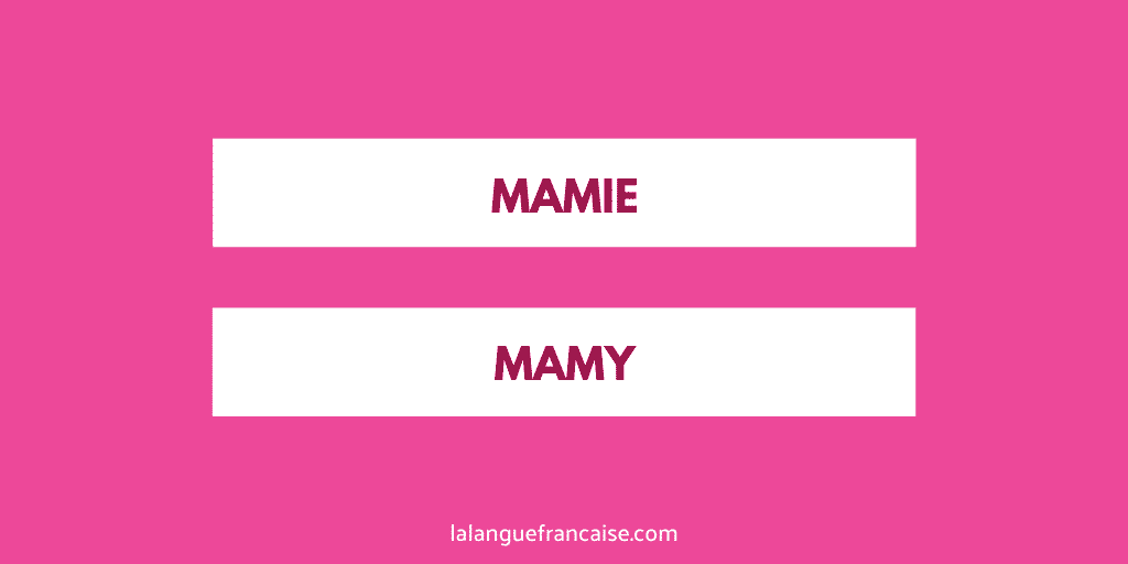 « Mamie », « mamy » ou « mammy » ?