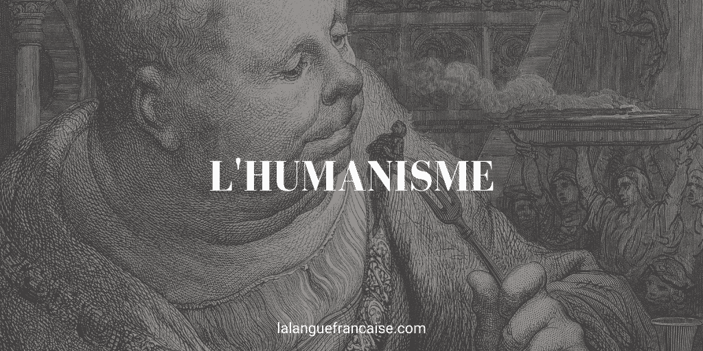 L'Humanisme (XVIe siècle) – mouvement littéraire
