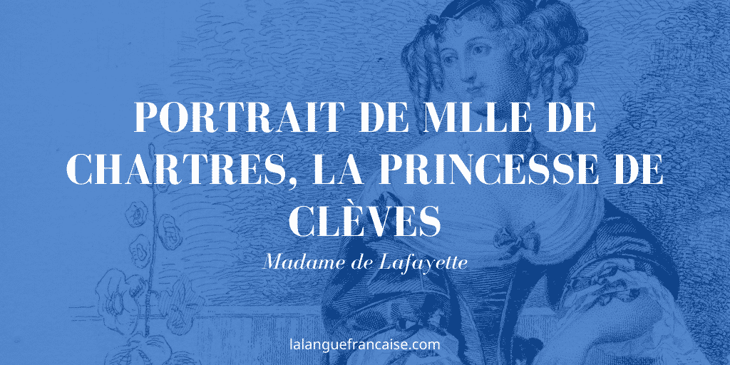 Portrait de Mlle de Chartres, La Princesse de Clèves, Madame de Lafayette
