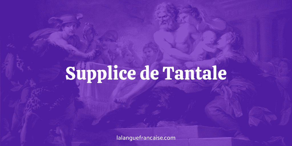 Le supplice de Tantale : définition et origine de l’expression