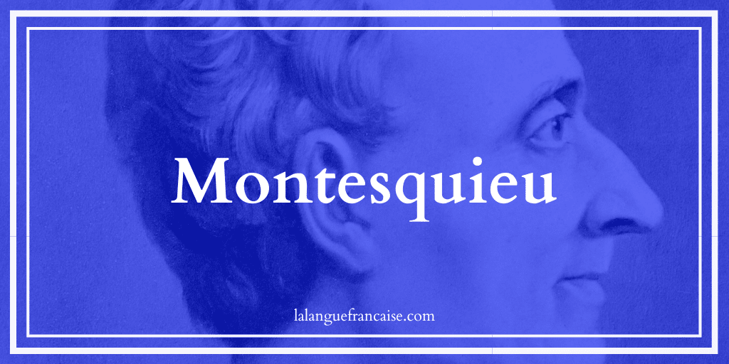 Montesquieu (1689-1755) : vie et œuvre