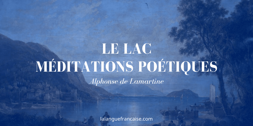 Lamartine, Le Lac : commentaire de texte