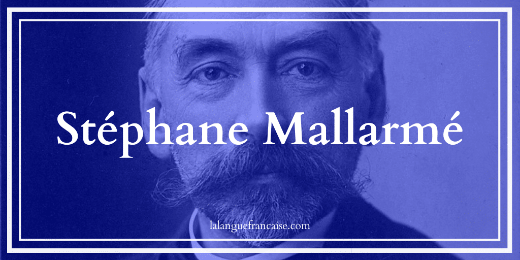 Stéphane Mallarmé (1842-1898) : vie et œuvre
