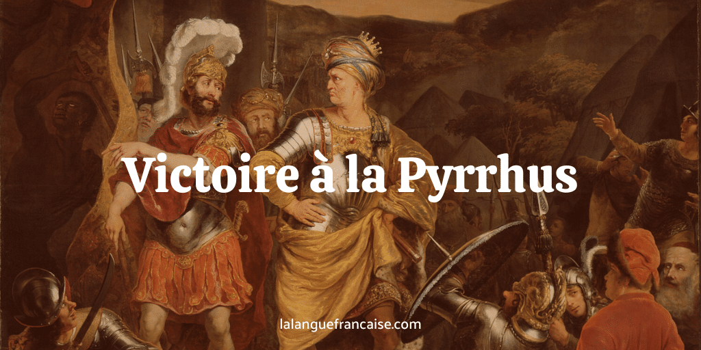 Victoire à la Pyrrhus : définition et origine de l’expression