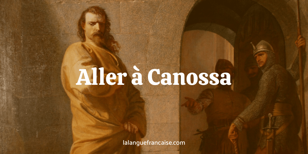 Aller à Canossa : définition et origine de l’expression