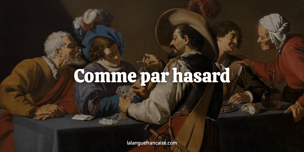 Comme par hasard : définition et origine de l'expression