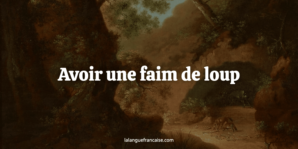 Avoir une faim de loup : définition et origine de l'expression