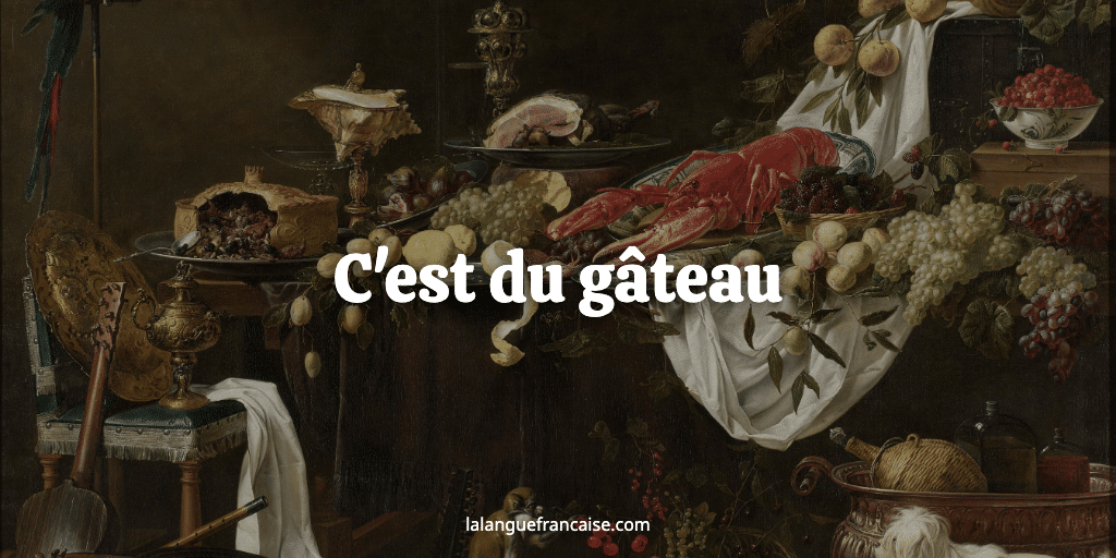 C'est du gâteau : définition et origine de l'expression