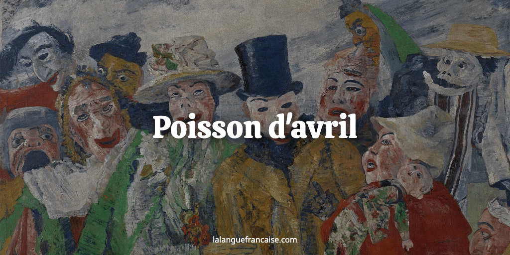 Poisson d'avril : définition et origine de l'expression