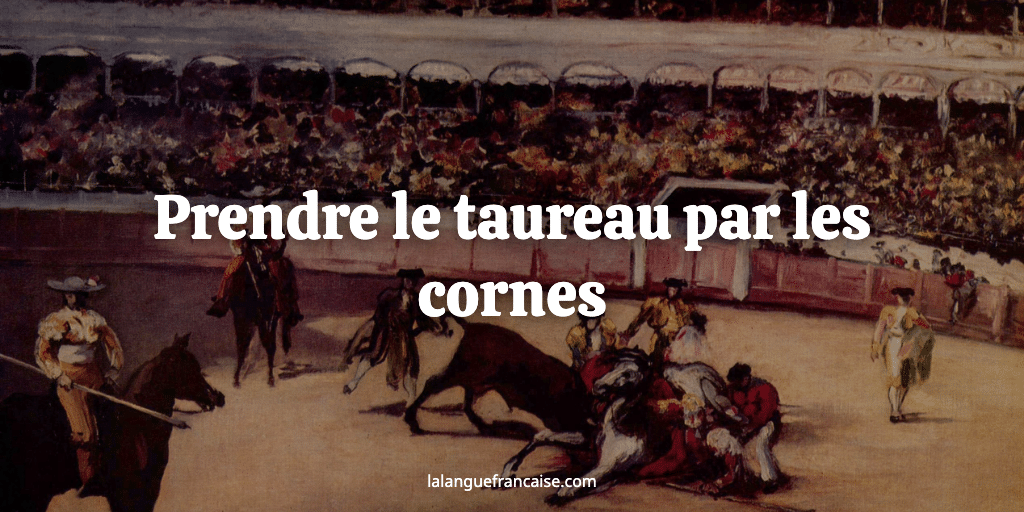 Prendre le taureau par les cornes : définition et origine de l'expression