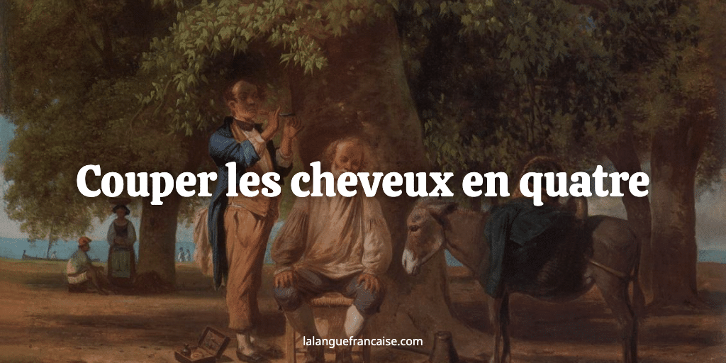 Couper les cheveux en quatre : définition et origine de l'expression