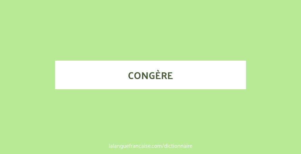 Définition de congère | Dictionnaire français