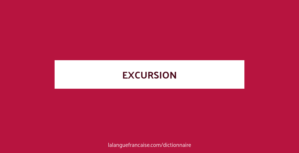 excursion french meaning