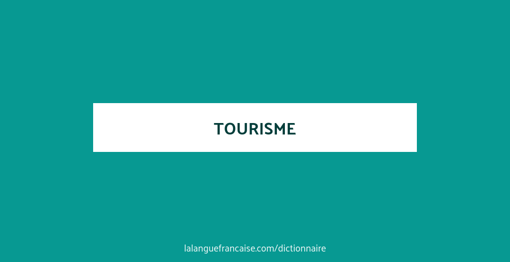 tourism definition francais