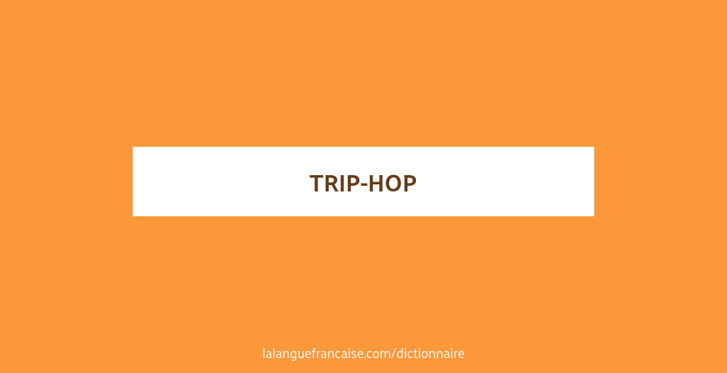 definition trip hop